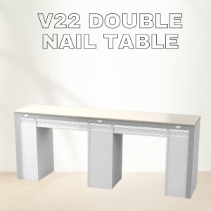 v22 double nail table